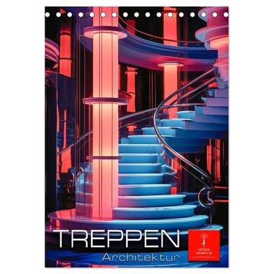 Treppen Architektur (Tischkalender 2026 DIN A5 hoch), CALVENDO Monatskalender