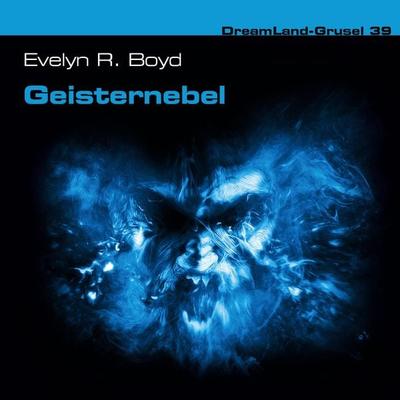 Geisternebel - Evelyn R. Boyd, Audio, 4260507152091