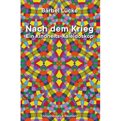Nach dem Krieg, Taschenbuch von Bärbel Lücke, Königshausen u. Neumann, 978-3-8260-9071-4