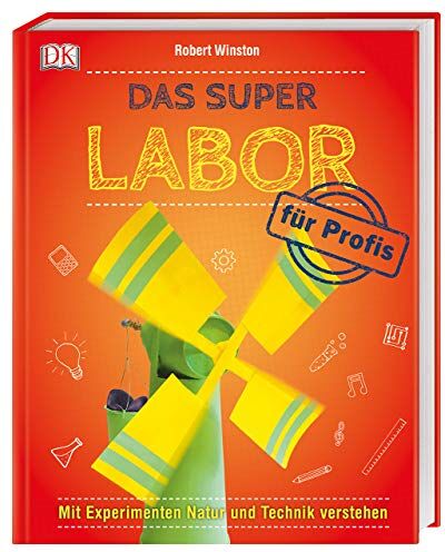 Robert Winston - Das Super-Labor für Profis: Mit Experimenten Natur und Technik verstehen - Preis vom 13.10.2026 11:25:28 h