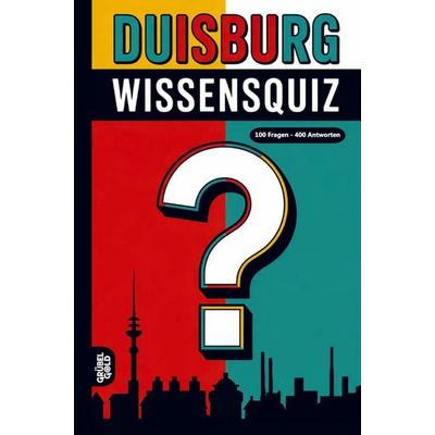 Duisburg Wissensquiz, Taschenbuch von Grübelgold Rätselhefte, Grübelgold, 978-3-693-19041-8
