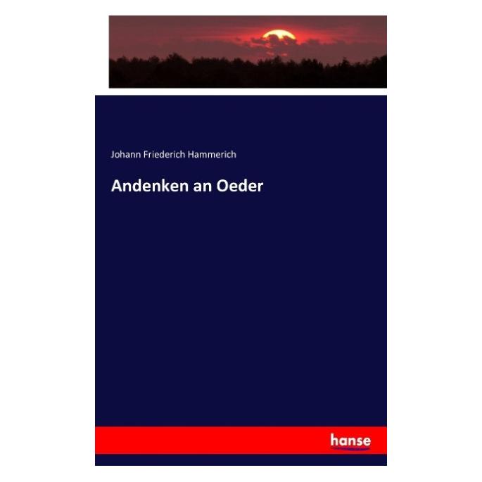 Hansebooks Andenken an Oeder (Deutsch, Johann Friederich Hammerich, 2016) (55847069)