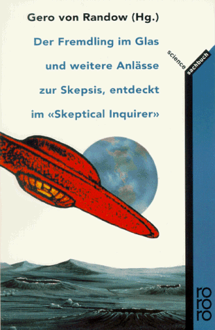Randow, Gero von - Der Fremdling im Glas und weitere Anlässe zur Skepsis, entdeckt im Skeptical Inquirer. - Preis vom 30.09.2026 09:01:18 h