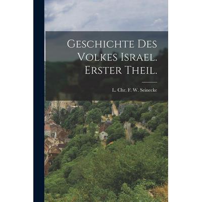 Geschichte des Volkes Israel. Erster Theil., Taschenbuch von , Legare Street Press, 978-1-01-624049-9