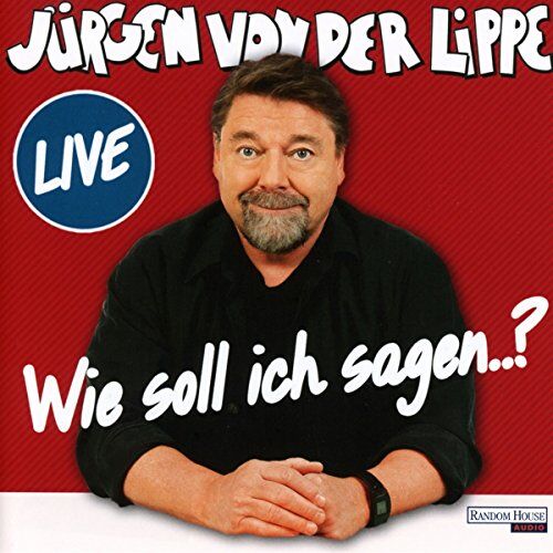 Lippe, Jürgen von der - Wie soll ich sagen ... - Preis vom 02.10.2026 23:42:20 h