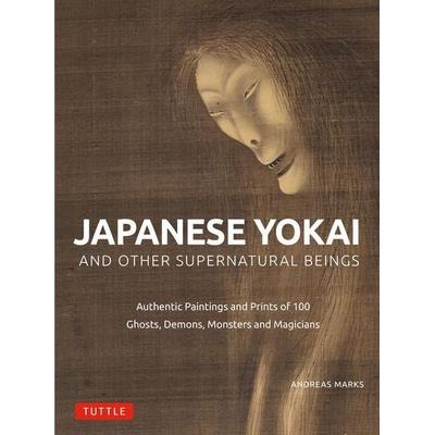 Japanese Yokai and Other Supernatural Beings, Gebundene Ausgabe von Andreas Marks, Pan macmillan Ltd., 978-4-8053-1715-0