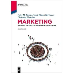 Marketing, Fachbücher von Olaf Geyer, Frank Wahl, Peter M. Runia, Christian Thewissen