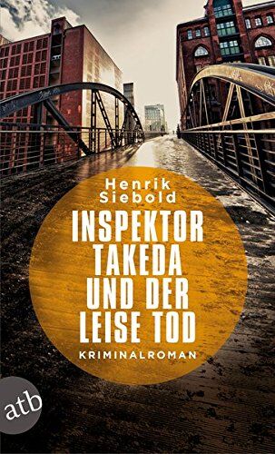 Henrik Siebold - Inspektor Takeda und der leise Tod: Kriminalroman - Preis vom 15.10.2026 23:06:25 h