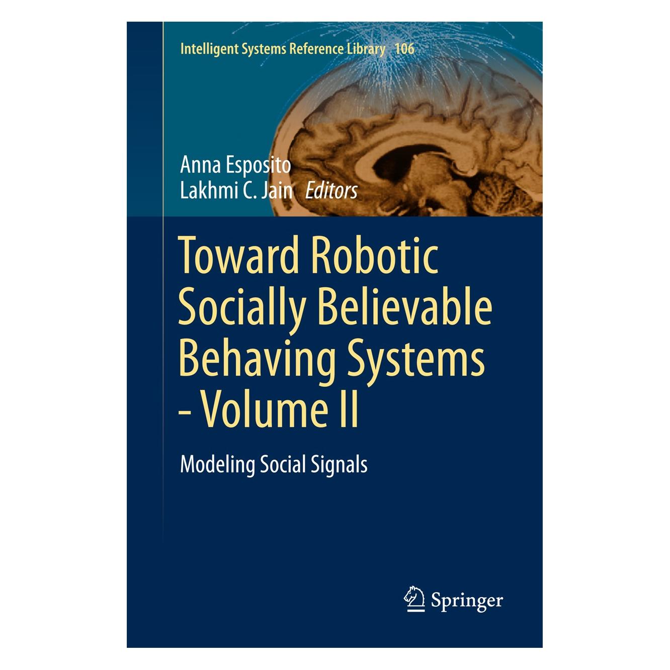 Springer Toward Robotic Socially Believable Beha (Englisch, Hardcover, Anna Esposito, Lakhmi C. Jain) (9783319310527)