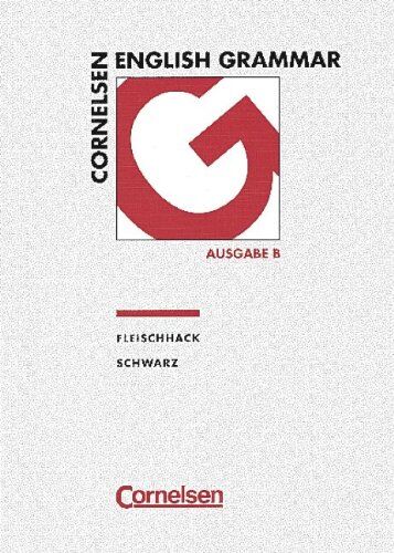 Erich Fleischhack - Cornelsen English Grammar, Ausgabe B: Sekundarstufe I - Preis vom 11.10.2026 15:43:13 h