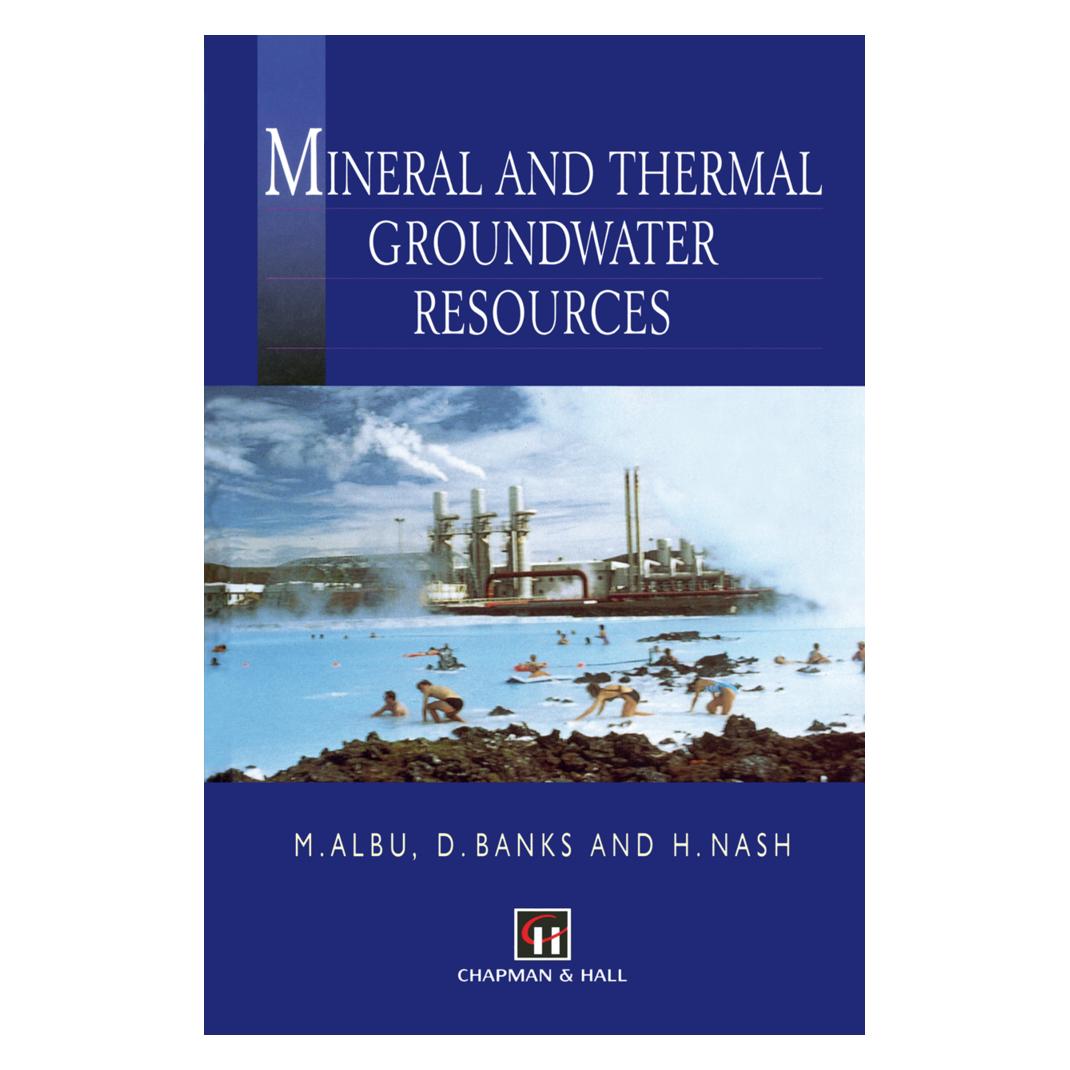 Springer Mineral and Thermal Groundwater Resources (Englisch, Softcover, D. Banks, H. Nash, M. Albu) (55531316)