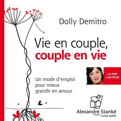 Vie en couple, couple en vie - Dolly Demitro, Audio, 9782895583837
