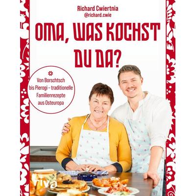 Oma, was kochst du da?, Gebundene Ausgabe von Richard Cwiertnia,@richard.cwie, Riva, 978-3-7423-2731-4