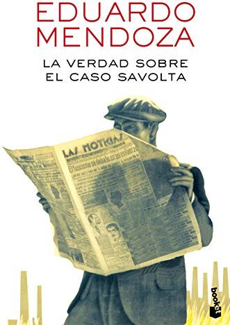 Eduardo Mendoza - La verdad sobre el caso Savolta (Biblioteca Eduardo Mendoza) - Preis vom 12.10.2026 11:37:12 h
