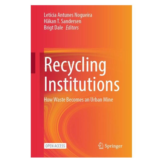 Springer Recycling Institutions (Englisch, Hardcover, Brigt Dale, Håkan T. Sandersen, Letícia Antunes Nogueira) (55067004)