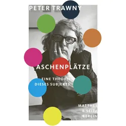 Aschenplätze, Fachbücher von Peter Trawny