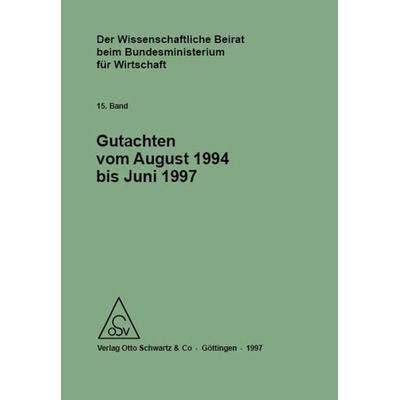 Der Wissenschaftliche Beirat beim Bundesministerium für Wirtschaft - Gutachten, Gebundene Ausgabe von , De Gruyter Mouton, 978-3-8282-0078-4