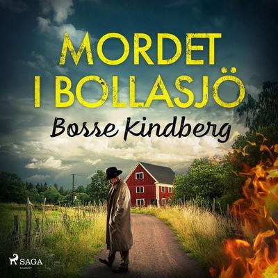 Mordet i Bollasjö - Bosse Kindberg, Audio, 9788726890624