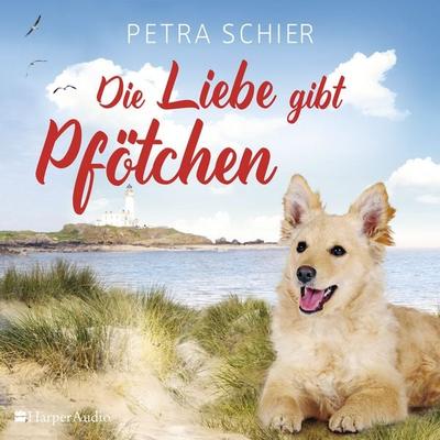 Die Liebe gibt Pfötchen (ungekürzt) - Petra Schier, Audio, 9783959674935