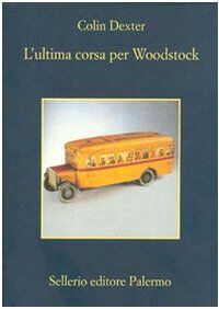 Colin Dexter - L'ultima corsa per Woodstock - Preis vom 30.09.2026 22:30:23 h