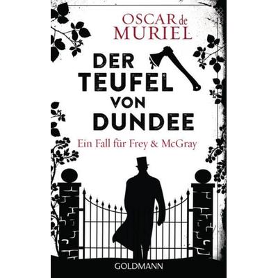 Der Teufel von Dundee, Taschenbuch von Oscar de Muriel, Goldmann, 978-3-442-49251-0