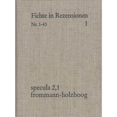 J. G. Fichte in zeitgenössischen Rezensionen, Gebundene Ausgabe von , Frommann-holzboog, 978-3-7728-1489-1