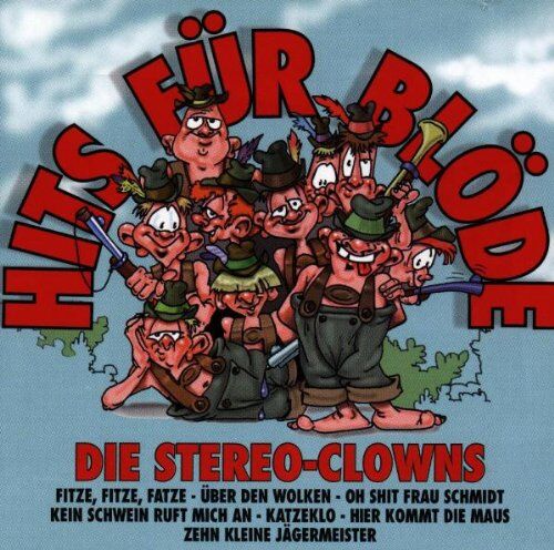 Stereo-Clowns - Hits für Blöde - Preis vom 12.10.2026 11:37:12 h