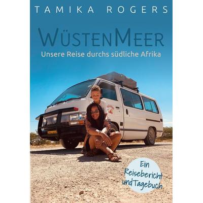 Wüstenmeer, Taschenbuch von Tamika Rogers, Tredition, 978-3-384-89284-3