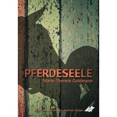Pferdeseele, Taschenbuch von Marie-Therese Goldmann, Nova MD
