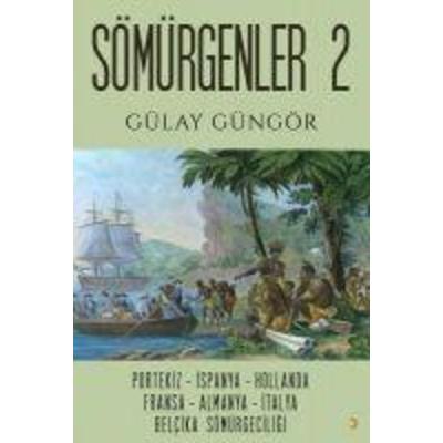 Sömürgenler 2, Taschenbuch von Gülay Güngör, Cinius Yayinlari