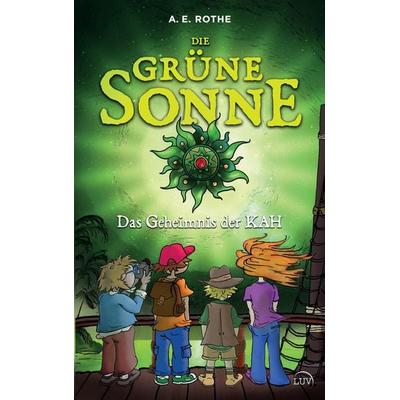 Die Grüne Sonne, Taschenbuch von A. E. Rothe, MBs, 978-94-039-0949-3