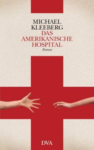 Michael Kleeberg - Das amerikanische Hospital: Roman - Preis vom 30.09.2026 09:01:18 h