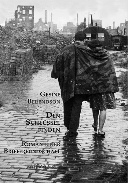 Gesine Berendson - Den Schlüssel finden: Roman einer Brieffreundschaft - Preis vom 11.10.2026 15:43:13 h