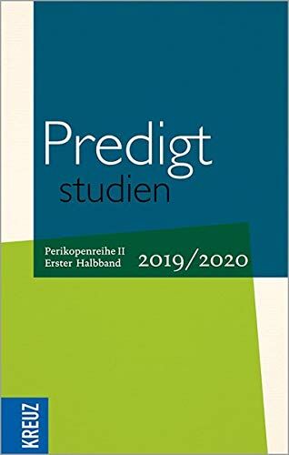 Claussen, Dr. Johann Hinrich - Predigtstudien 2019/2020: Perikopenreihe II - 1. Halbband (Fortsetzung Predigtstudien) - Preis vom 06.10.2026 07:26:00 h