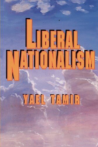Yael Tamir - Liberal Nationalism (Studies in Moral, Political, and Legal Philosophy) - Preis vom 30.09.2026 22:30:23 h