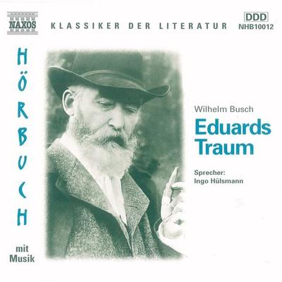 Eduards Traum - Wilhelm Busch, Audio, 4056198001929