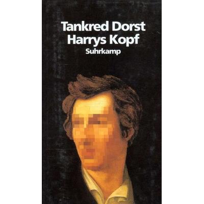 Harrys Kopf, Gebundene Ausgabe von Tankred Dorst, Suhrkamp, 978-3-518-40904-6