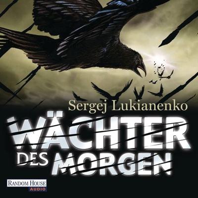 Wächter des Morgen - Sergej Lukianenko, Audio, 9783837119787