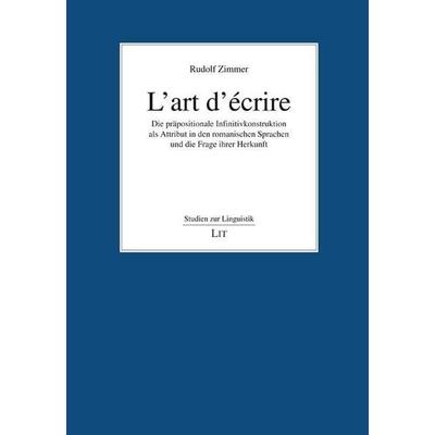 L'art d'écrire; Taschenbuch von Rudolf Zimmer, Lit Verlag, 978-3-643-15763-8