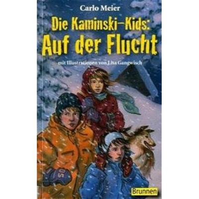 Auf der Flucht / Die Kaminski-Kids Bd. 5, Paperback von Carlo Meier, Brunnen Verlag GmbH