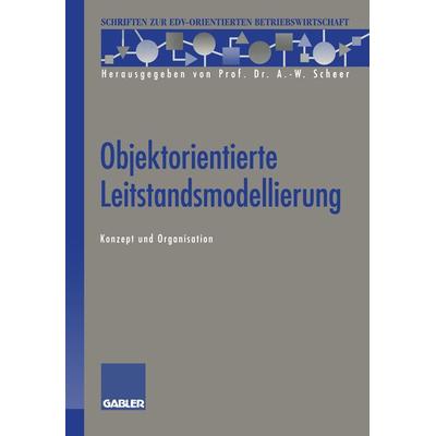 Objektorientierte Leitstandsmodellierung, Taschenbuch von Herterich Rudolf P., Betriebswirtschaftlicher Verlag Gabler, 978-3-409-13165-0