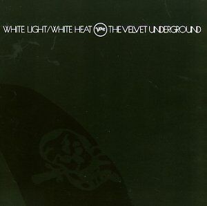 The Velvet Underground - White Light/White Heat - Preis vom 10.10.2026 11:48:34 h
