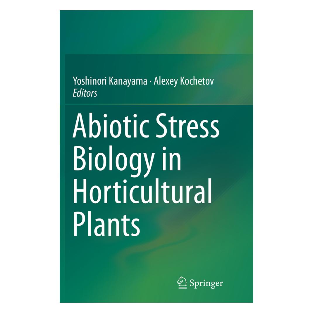 Springer Abiotic Stress Biology in Horticultural Plants (Englisch, Softcover, Alexey Kochetov, Yoshinori Kanayama) (55850245)