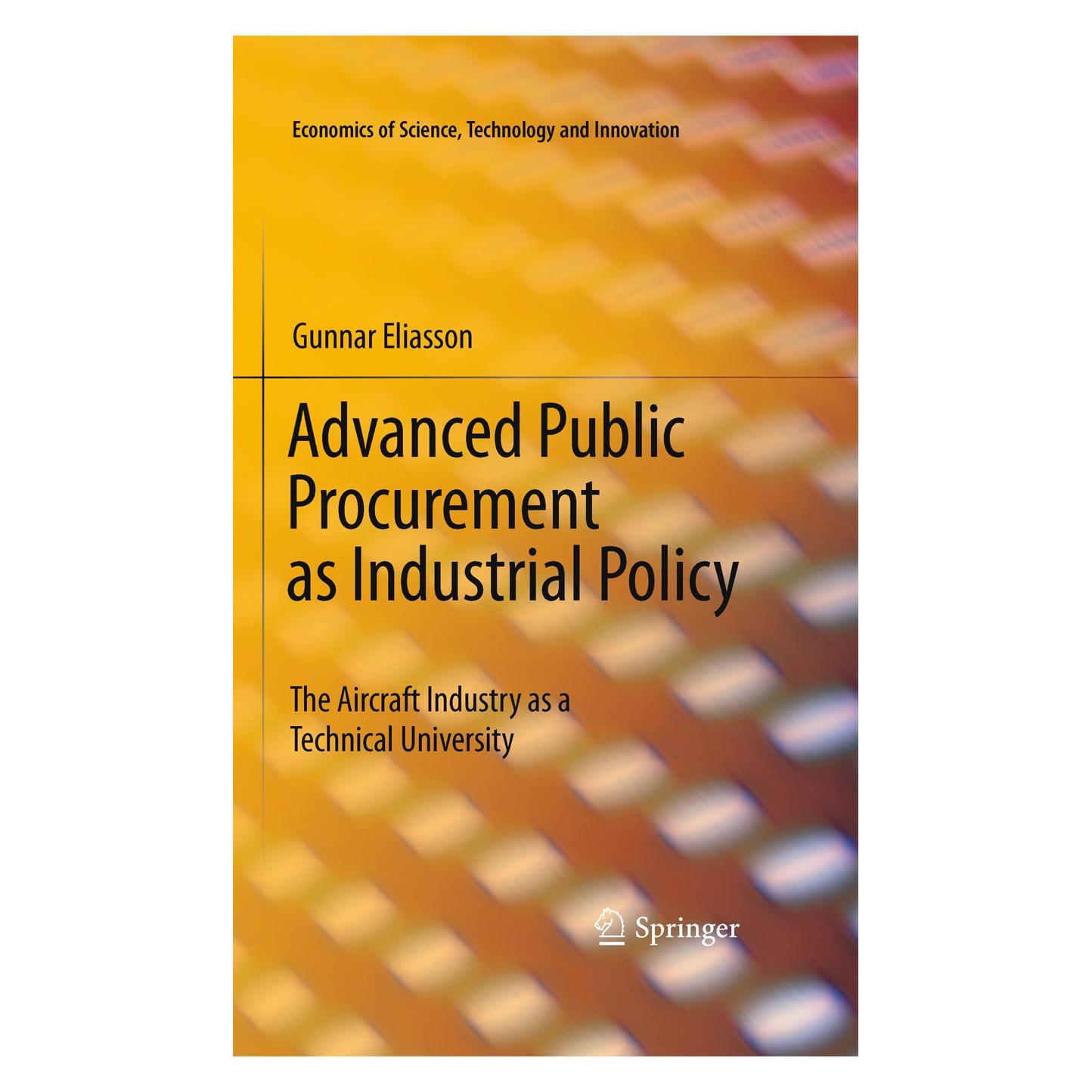 Springer Advanced Public Procurement as Industrial Policy (Englisch, Hardcover, Gunnar Eliasson) (9781441958488)