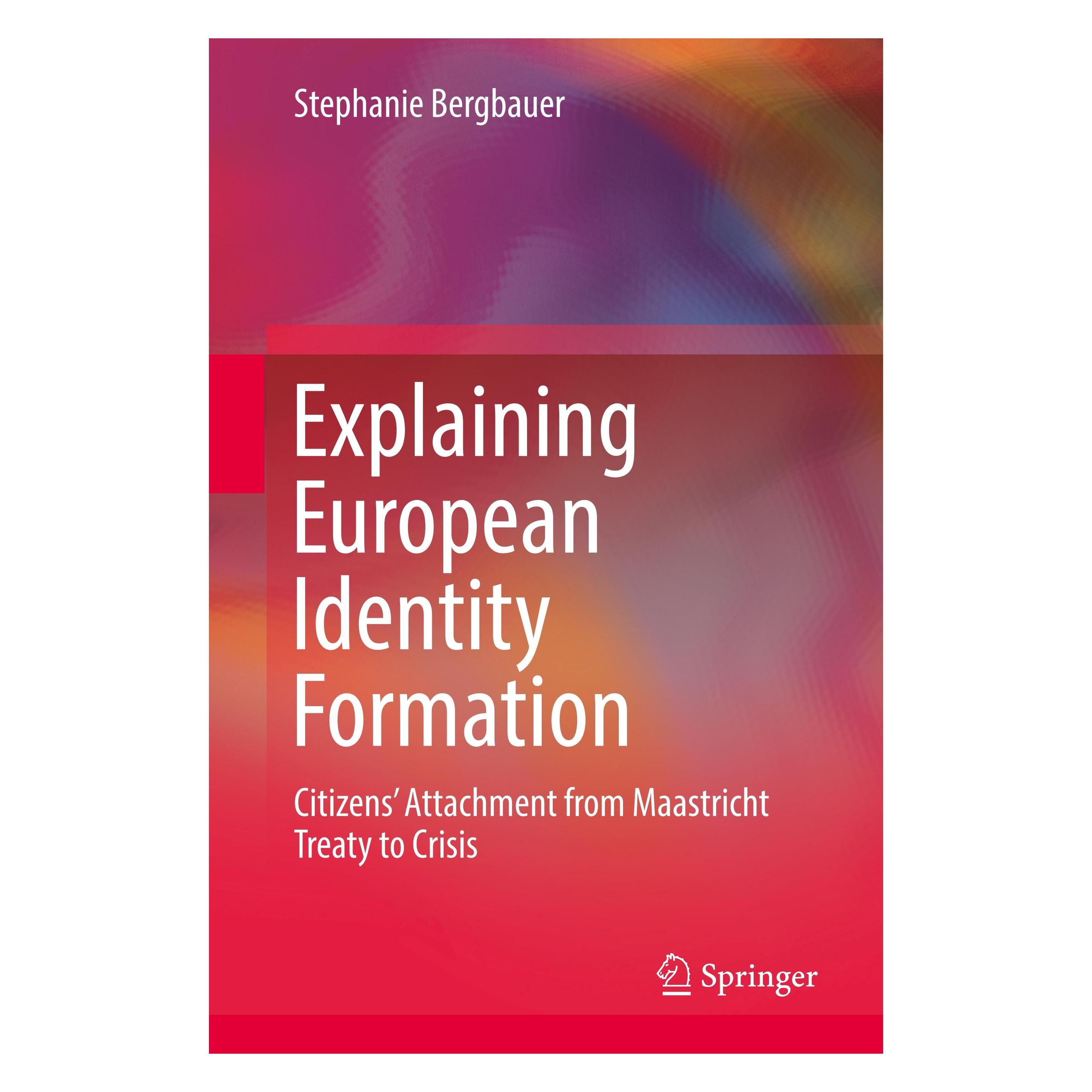 Springer Explaining European Identity Formation (Englisch, Hardcover, Stephanie Bergbauer) (9783319677071)