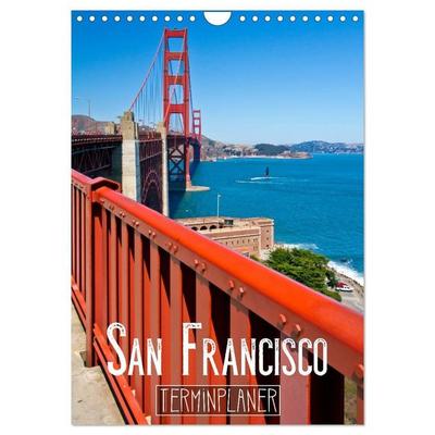 SAN FRANCISCO Terminplaner (Wandkalender 2027 DIN A4 hoch), CALVENDO Monatskalender