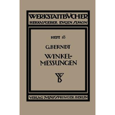 Technische Winkelmessungen, Taschenbuch von G. Berndt, Springer Wien, 978-3-7091-5268-3
