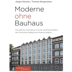 Moderne ohne Bauhaus, Sachbücher von Jürgen Nitsche, Thomas Morgenstern
