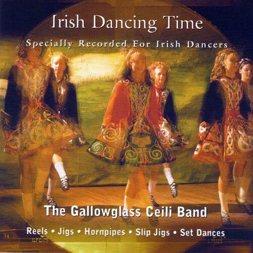 Gallowglass Ceili Band - Irish Dancing Time - Preis vom 10.10.2026 11:48:34 h