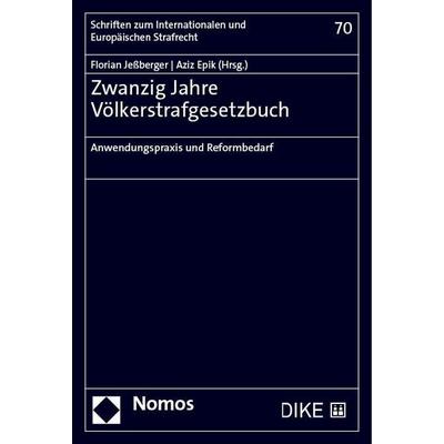 Zwanzig Jahre Völkerstrafgesetzbuch, Taschenbuch von , Nomos, 978-3-7560-0344-0